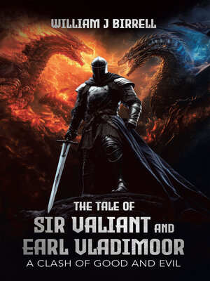 cover image of The Tale of Sir Valiant and Earl Vladimoor